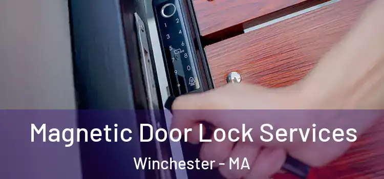  Magnetic Door Lock Services Winchester - MA